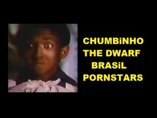 chumbinho 1 the dwarf midget fuck milf wife woman porno